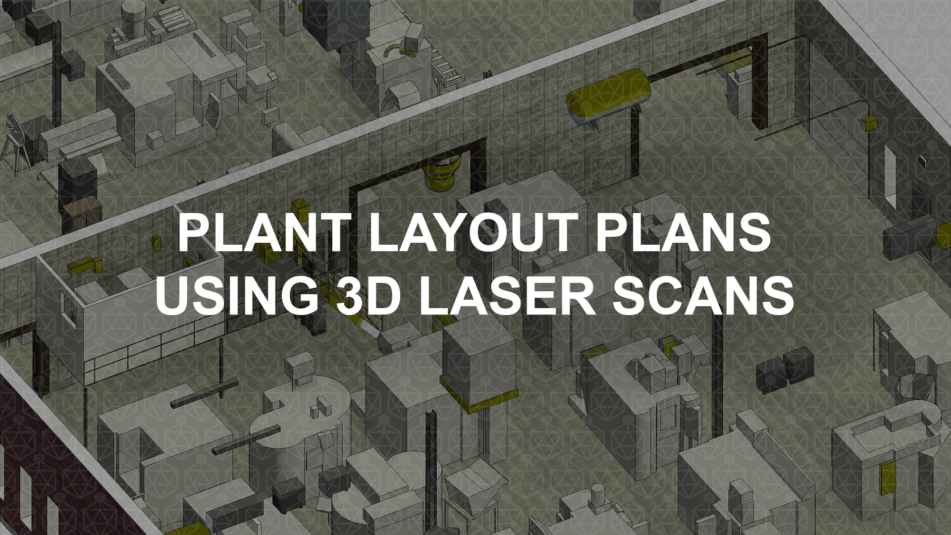 Plant Layout Plans Using 3D Laser Scans Point3D Commercial Imaging